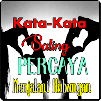 Kata Saling Menjaga Kepercayaa