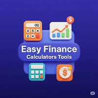 Easy Finance Calculators Tools