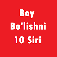 Boy Bo'lishni 10 Siri
