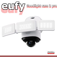 eufy floodlight cam2 pro guide