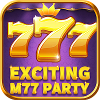 Exciting M77 Party