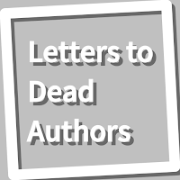 Book, Letters to Dead Authors