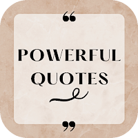 Powerful Quotes: Brainy Quotes