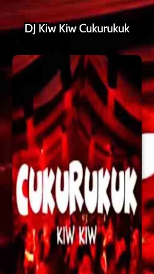 DJ Kiw Kiw Cukurukuk Screenshot 0