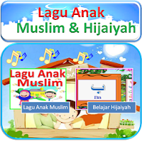 Lagu Anak Muslim & Hijaiyah