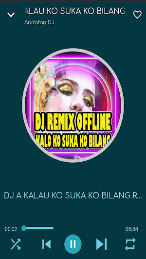 DJ Remix Offline - Kalau Ko Suka Ko Bilang Screenshot 0
