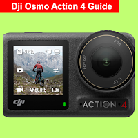 Dji Osmo Action 4 Guide