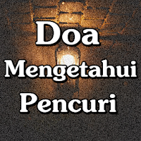 Doa mengetahui pencuri