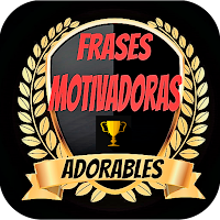 Frases Motivadoras Adorables