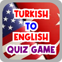 Turkish to English Quiz Game