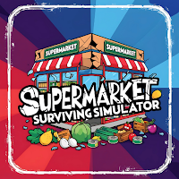 Supermarket Surviving Sim.