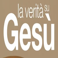 La verità su Gesù