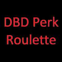 DBD Perk Roulette