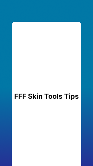 FFF Skin Tools Tips Screenshot 1