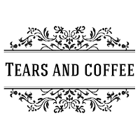 Tears And Coffee