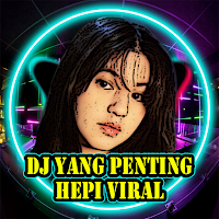 DJ Yang Penting Hepi Viral
