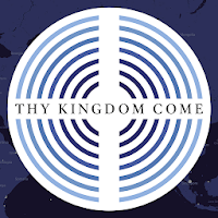 Thy Kingdom Come