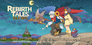 Rebirth Tales: Idle RPG Screenshot 0