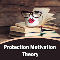 Protection Motivation Theory T