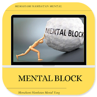 Mental Block - Hambatan Mental