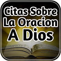 Citas Sobre La Oracion A Dios