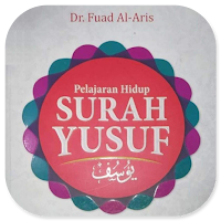 Pelajaran Hidup Surah Yusuf