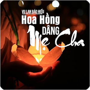 Vu Lan Báo Hiếu - Hoa Hồng Dâng Mẹ Cha Screenshot 3