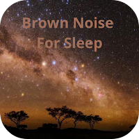Brown Noise For Sleep