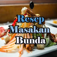 Resep Masakan Bunda