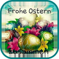 Frohe Ostern Wünsche 2021 für Whatsapp Kostenlos