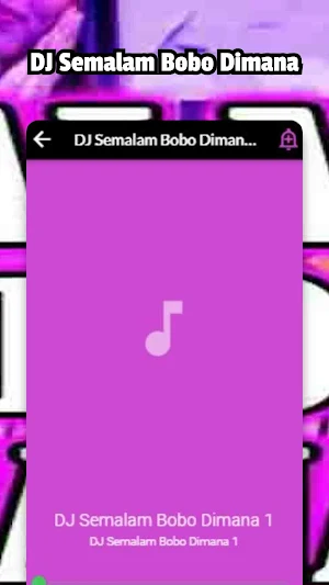 DJ Semalam Bobo Dimana Screenshot 2