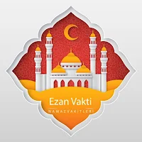 Ezan Vakti - Namaz Vakitleri
