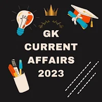 Gk Quiz Current Affairs 2023