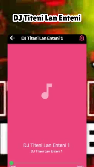 DJ Titeni Lan Enteni Screenshot 2
