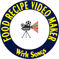 Food Recipe Video Maker & Song