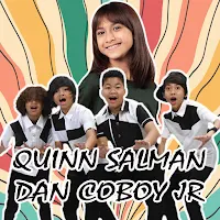 Lagu Quinn Salman dan Coboy JR