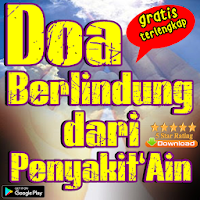 Doa Berlindung Dari Penyakit Ain