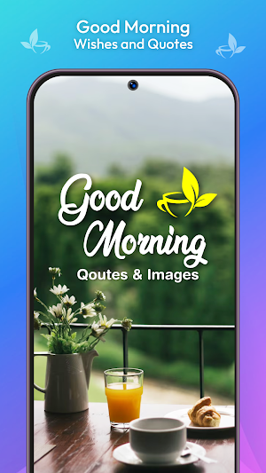Good Morning Wishes and Quotes Screenshot 0