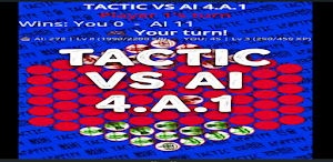 TACTIC VS AI 4.A.1 Screenshot 0