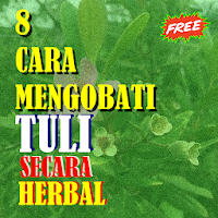 8 Cara Mengobati Tuli cara Ala
