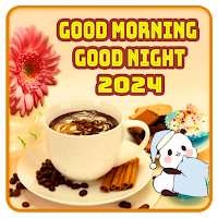 good morning good night 2024