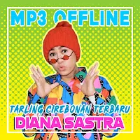 Diana Sastra Mp3 Offline Tarling Cirebonan