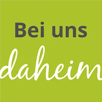 Bei uns daheim