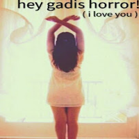 Hey Gadis Horor (I Love You)