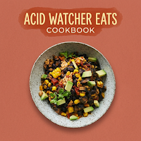 The Acid Watcher Cookbook