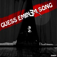 Guess Eminem Song
