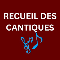 Recueil des Cantiques