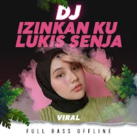 Dj Izinkan Ku Lukis Senja