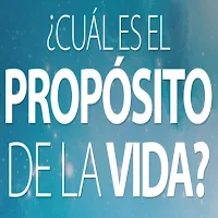 Cual es el propósito dela vida