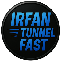 IRFAN TUNNEL FAST